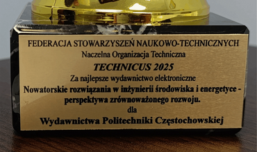 Nagroda TECHNICUS 2025 dla Wydawnictwa Politechniki Częstochowskiej